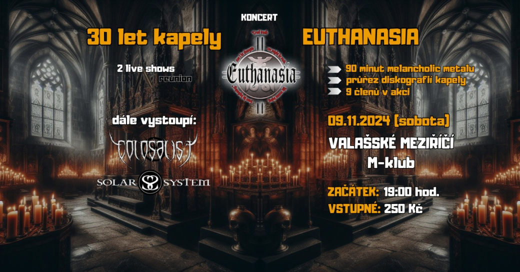 M-klub: Euthanasia + hosté. 30 let kapely