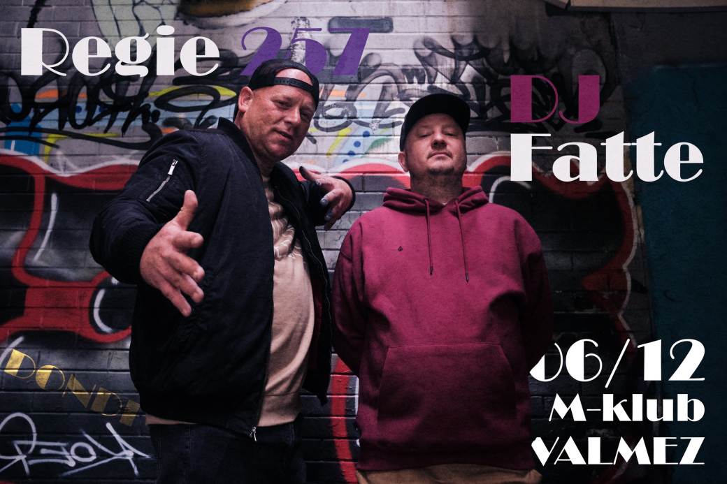 Regie 257 & DJ Fatte míří do M-klubu