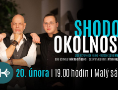 Shodou okolností – písničky Hapky a Horáčka ve Vsetíně