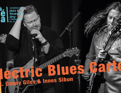 Anglický bluesrock ve ValMezu aneb Electric blues Cartel feat. Danny Giles & Innes Sibun